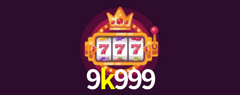 9k999: A Experiência de Casino com Jogos de Mesa ao Vivo