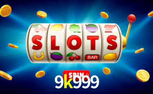 9k999 bet